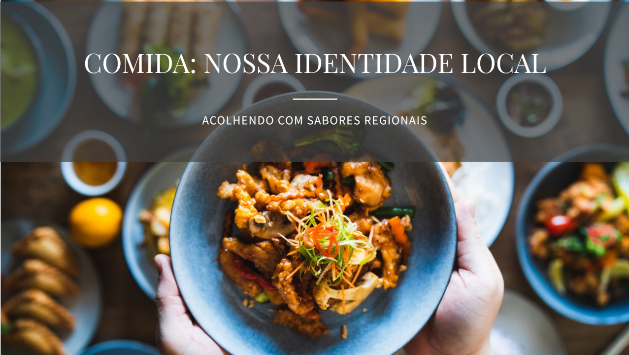 Capa: A comida como expressão de identidade local e ferramenta de acolhimento
